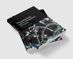 Dispositionalism and the Metaphysics of Science