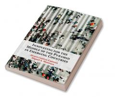 Innovating for the Middle of the Pyramid in Emerging Countries