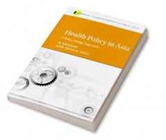 Health Policy in Asia