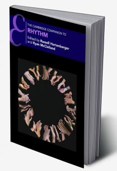 The Cambridge Companion to Rhythm