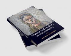 Women and Modesty in Late Antiquity