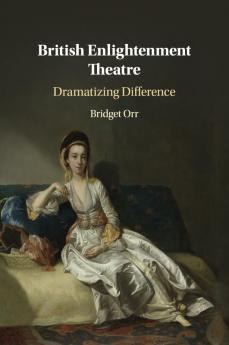 British Enlightenment Theatre