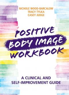 Positive Body Image Workbook