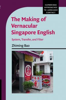 The Making of Vernacular Singapore English