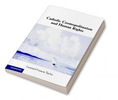 Catholic Cosmopolitanism and Human Rights