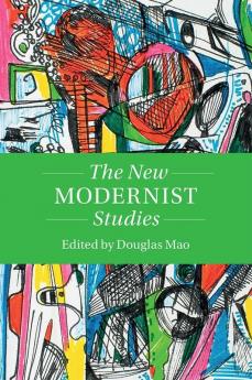 The New Modernist Studies