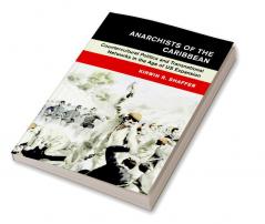 Anarchists of the Caribbean