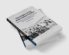 The Origins of the Arab-Iranian Conflict