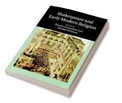 Shakespeare and Early Modern Religion