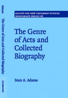 The Genre of Acts and Collected Biography