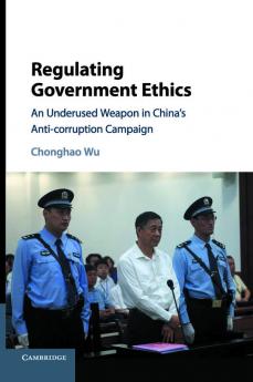 Regulating Government Ethics