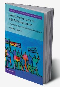 New Labour Laws in Old Member States