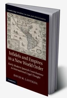 Infidels and Empires in a New World Order