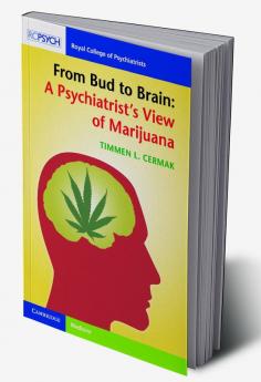 From Bud to Brain