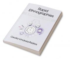 Rapid Ethnographies