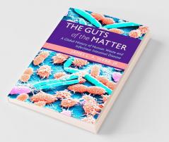 The Guts of the Matter