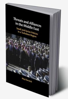 Threats and Alliances in the Middle East