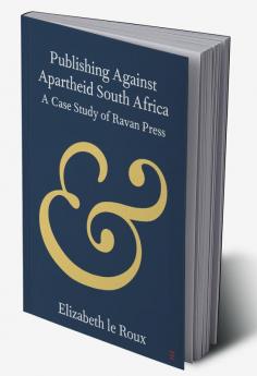Publishing Against Apartheid South Africa