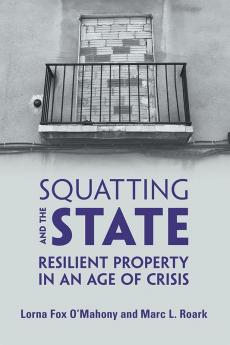 Squatting and the State