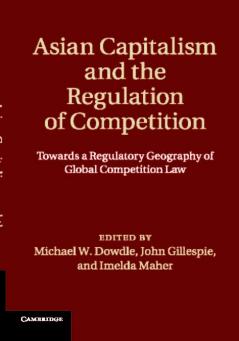 Asian Capitalism and the Regulation of Competition