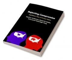 Rejecting Compromise