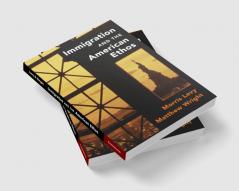 Immigration and the American Ethos