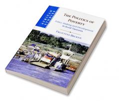 The Politics of Poverty