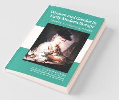 Women and Gender in Early Modern Europe