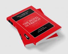 The Cambridge History of the Novel in French