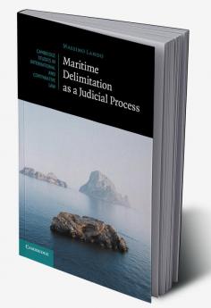 Maritime Delimitation as a Judicial Process