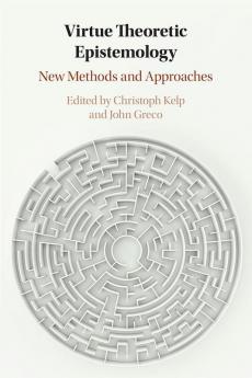 Virtue Theoretic Epistemology