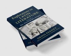 Explorations in Latin Literature