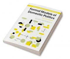 Formal Models of Domestic Politics
