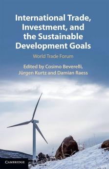 International Trade Investment and the Sustainable Development Goals
