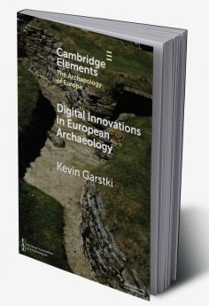 Digital Innovations in European Archaeology