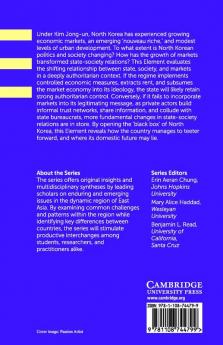 State Society and Markets in North Korea