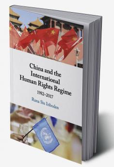 China and the International Human Rights Regime