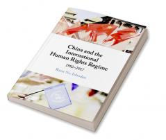 China and the International Human Rights Regime