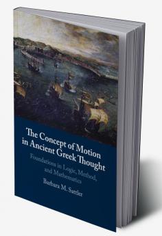 The Concept of Motion in Ancient Greek Thought
