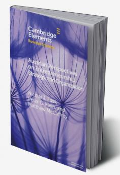 Austrian Perspectives on Entrepreneurship Strategy and Organization