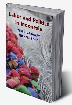 Labor and Politics in Indonesia