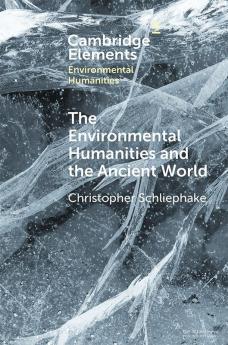 The Environmental Humanities and the Ancient World