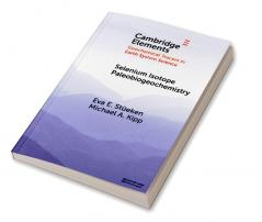 Selenium Isotope Paleobiogeochemistry