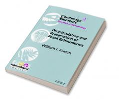Disarticulation and Preservation of Fossil Echinoderms