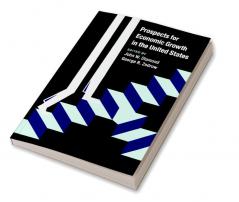 Prospects for Economic Growth in the United States
