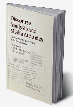 Discourse Analysis and Media Attitudes