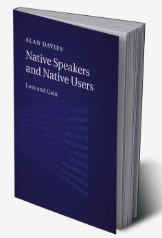 Native Speakers and Native Users