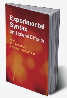 Experimental Syntax and Island Effects