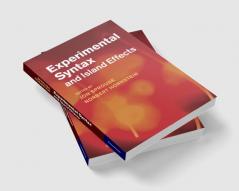 Experimental Syntax and Island Effects