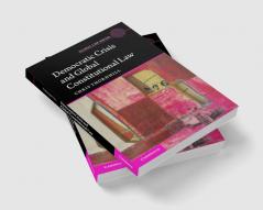 Democratic Crisis and Global Constitutional Law